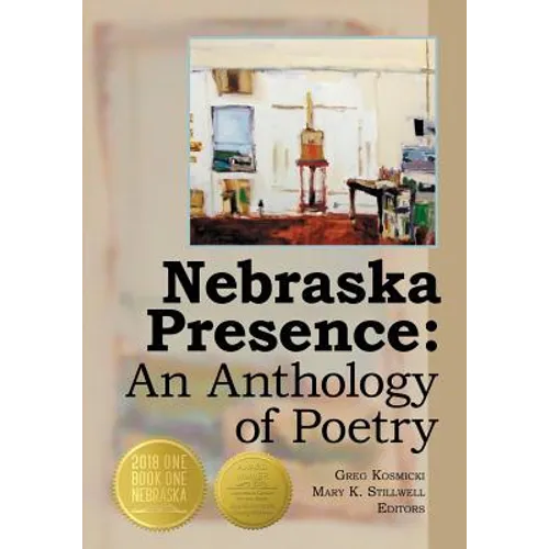 Nebraska Presence: An Anthology of Poetry - Paperback
