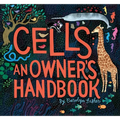 Cells: An Owner's Handbook - Hardcover
