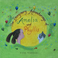 The Imaginary Adventurings of Amelia and Phyllis - Paperback