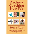 Archery Coaching How-To's - Paperback