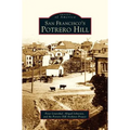 San Francisco's Potrero Hill - Hardcover