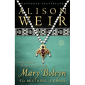 Mary Boleyn: The Mistress of Kings - Paperback