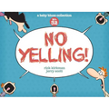 No Yelling!: A Baby Blues Collection Volume 39 - Paperback