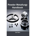 Powder Metallurgy Handbook - Hardcover