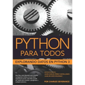 Python para Todos: Explorando la información con Python 3 - Paperback