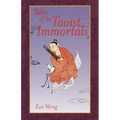Tales of the Taoist Immortals - Paperback