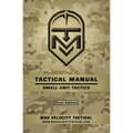 Tactical Manual: Small Unit Tactics - Paperback