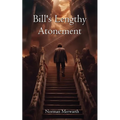 Bill's Lengthy Atonement - Paperback