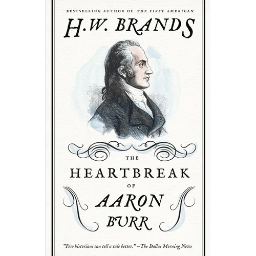 The Heartbreak of Aaron Burr - Paperback
