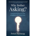 Why Bother Asking? - Paperback