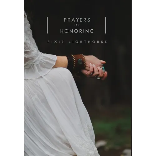 Prayers of Honoring - Hardcover
