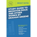 Study Guide to Brighton Rock and Other Works by Graham Greene - Paperback