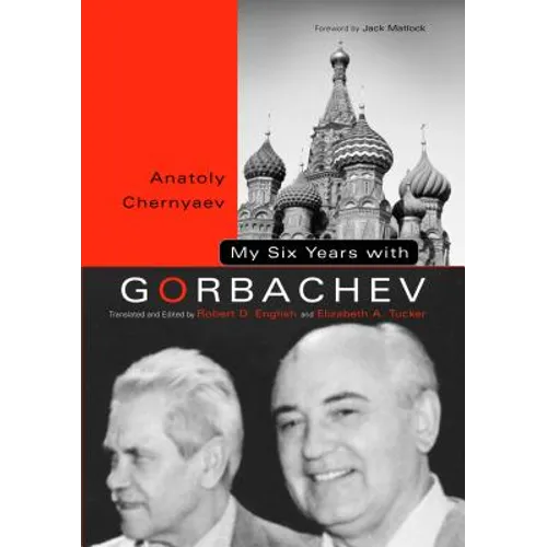 My Six Years with Gorbachev - Paperback