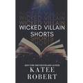 Wicked Villain Shorts - Paperback