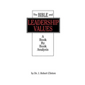 The Bible and Leadership Values - Paperback