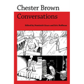 Chester Brown: Conversations - Paperback