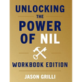 Unlocking the Power of NIL: Workbook Edition - Hardcover