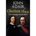 Cheriton 1644: The Campaign and the Battle - Paperback