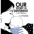 Our Story Is Different: A NICU Beginning - Hardcover