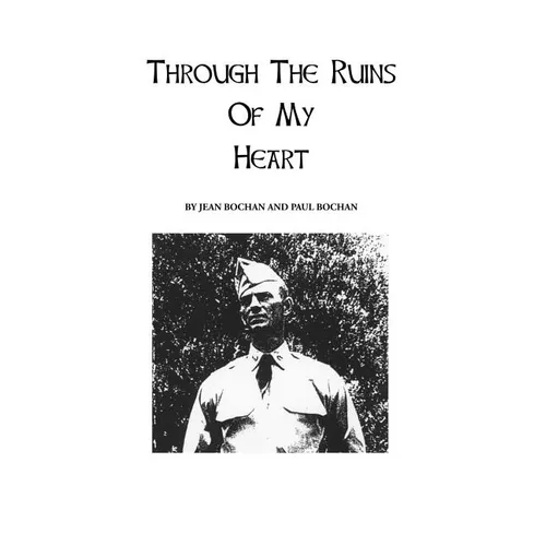 Through the Ruins of My Heart - Paperback