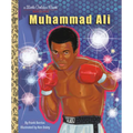 Muhammad Ali: A Little Golden Book Biography - Hardcover