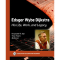 Edsger Wybe Dijkstra: His Life, Work, and Legacy - Hardcover