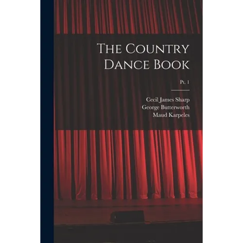 The Country Dance Book; pt. 1 - Paperback