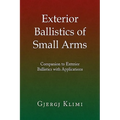 Exterior Ballistics of Small Arms - Paperback