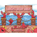 Lobsters on the Loose - Hardcover