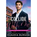 Collide with Me - Paperback
