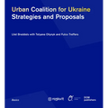 Urban Coalition for Ukraine: Strategies and Proposals - Paperback