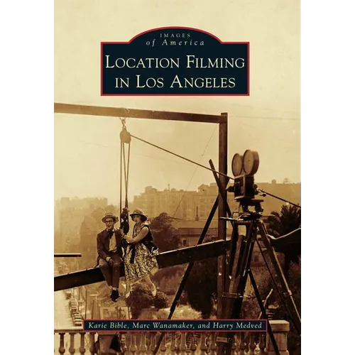 Location Filming in Los Angeles - Paperback