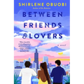 Between Friends & Lovers - Paperback