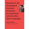Remarks on the Phonological Evolution of Russian in Comparison with the Other Slavic Languages - Paperback