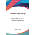 Abnormal Psychology: A Clinical Approach to Psychological Deviants - Paperback