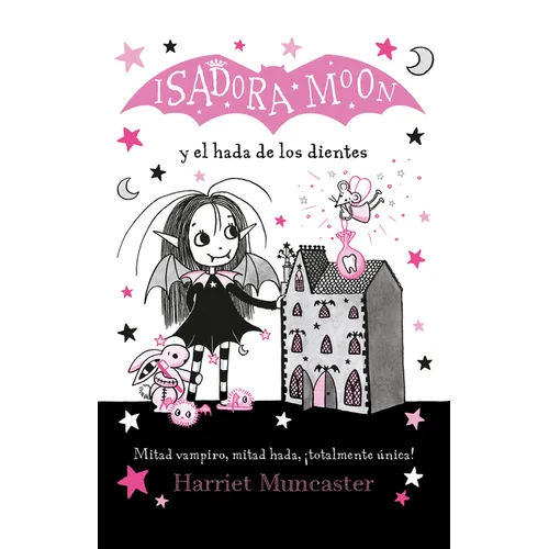 Isadora Moon Y El Hada de Los Dientes / Isadora Moon Meets the Tooth Fairy - Paperback