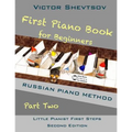 First Piano Book for Beginners Part Two: Russian Piano Method - Paperback