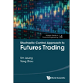 Stochastic Control Approach to Futures Trading - Hardcover