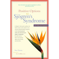 Positive Options for Sjögren's Syndrome: Self-Help and Treatment - Hardcover