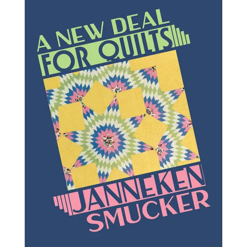 A New Deal for Quilts - Paperback