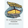 The Awful Waffle: Hi Cholesterol Humor - Paperback