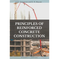 Principles of Reinforced Concrete Construction - Paperback
