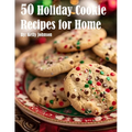 50 Holiday Cookie Recipes for Home - Paperback