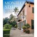 Montecito Style: Paradise on California's Gold Coast - Hardcover