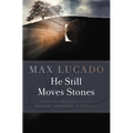 The He Still Moves Stones: Everyone Needs a Miracle - Paperback