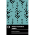 Main-Travelled Roads - Paperback