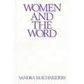 Women and the Word: The Gender of God in the New Testament and the Spirituality of Women - Paperback