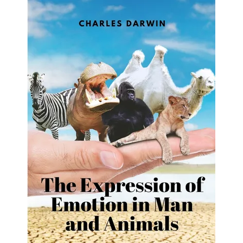 The Expression of Emotion in Man and Animals - Paperback