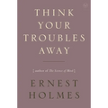 Think Your Troubles Away - Paperback