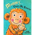 Mommy, Carry Me Please! - Board Book